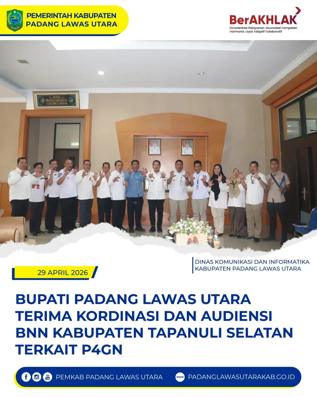 Koordinasi dan Audiensi Program P4GN BNN Kabupaten Tapanuli Selatan