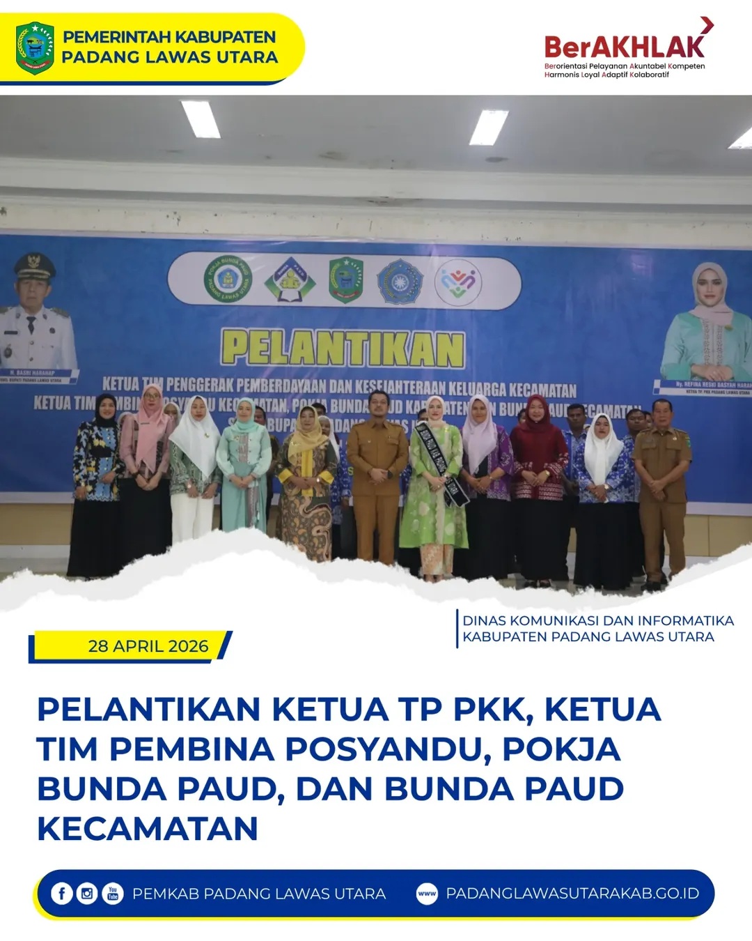 Pelantikan Ketua TP PKK, Ketua Tim Pembina Posyandu, Pokja Bunda PAUD dan Bunda PAUD Kecamatan