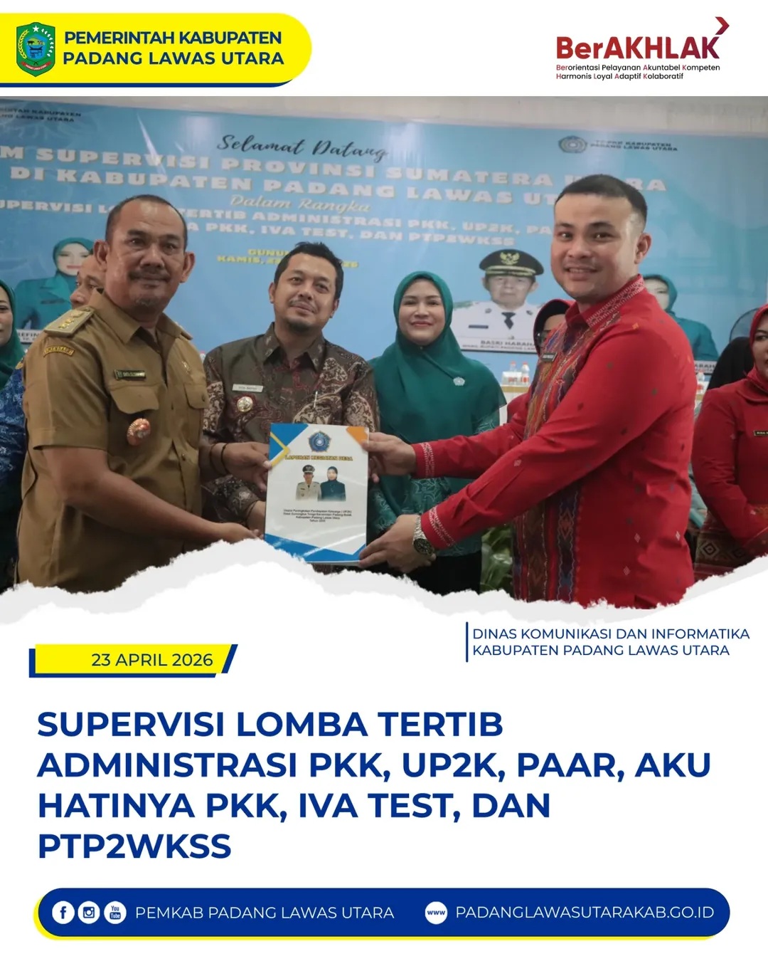 Supervisi Lomba Tertib Administrasi, PAAR, UP2K, Aku Hatinya PKK, IVA Test dan PTP2WKSS